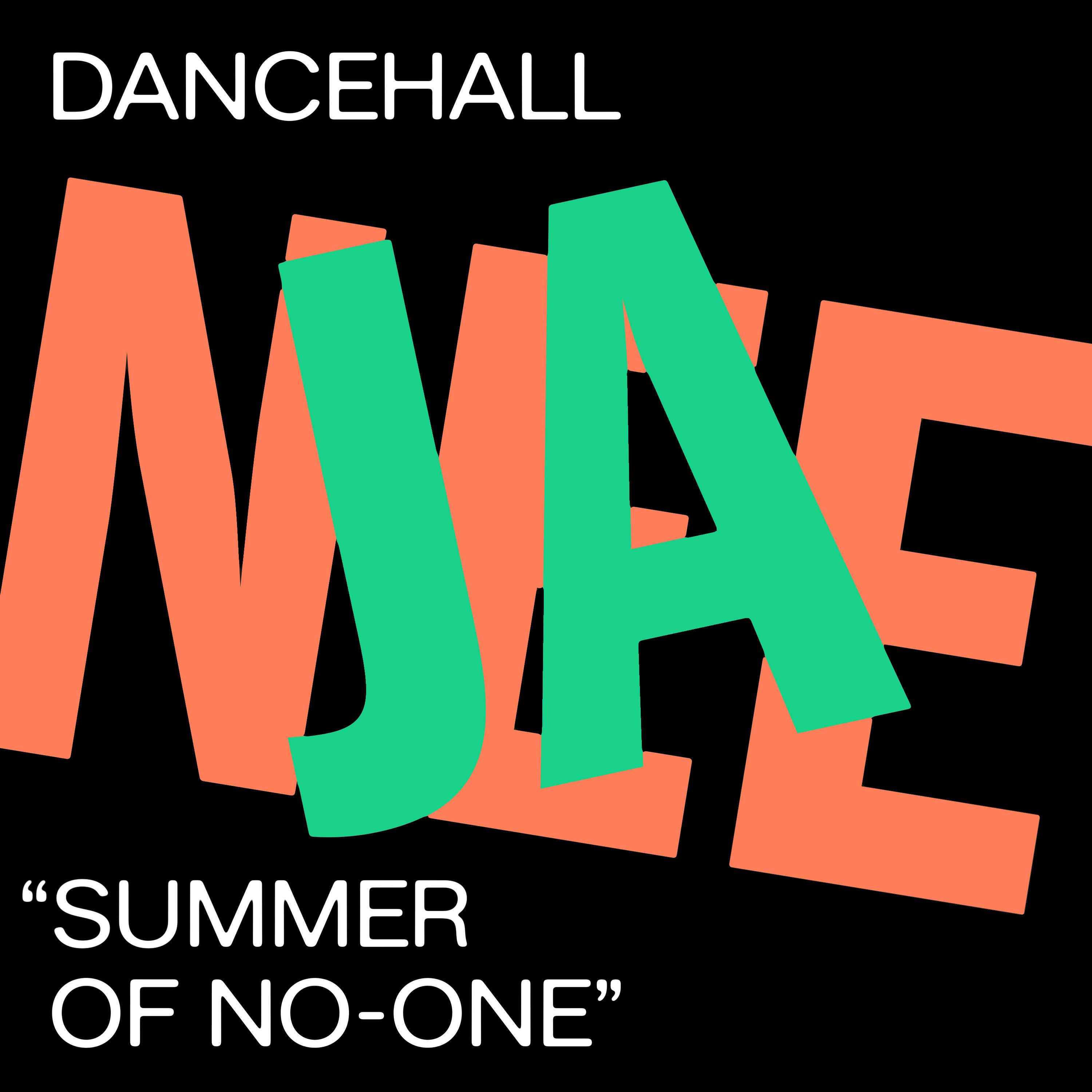 Summer of No-One