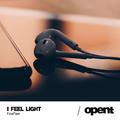 I Feel Light(Original Mix)