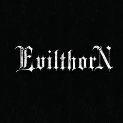 Evilthorn - Start Kill