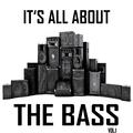 It's All About the Bass, Vol. 1 (Hardstyle Meets Electro Bass)