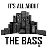 It's All About the Bass, Vol. 1 (Hardstyle Meets Electro Bass)专辑