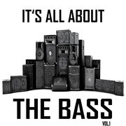 It's All About the Bass, Vol. 1 (Hardstyle Meets Electro Bass)