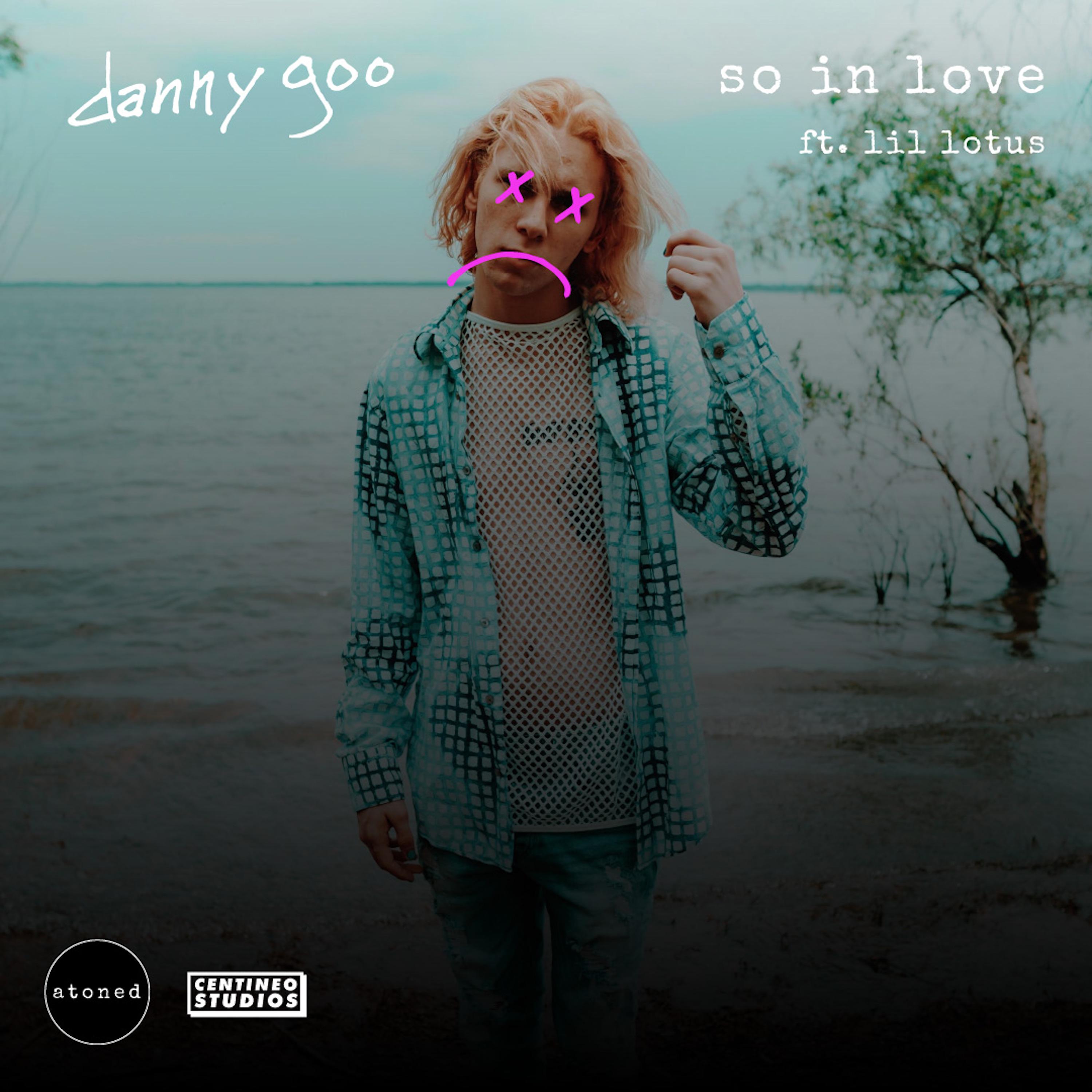 Danny Goo - So in Love