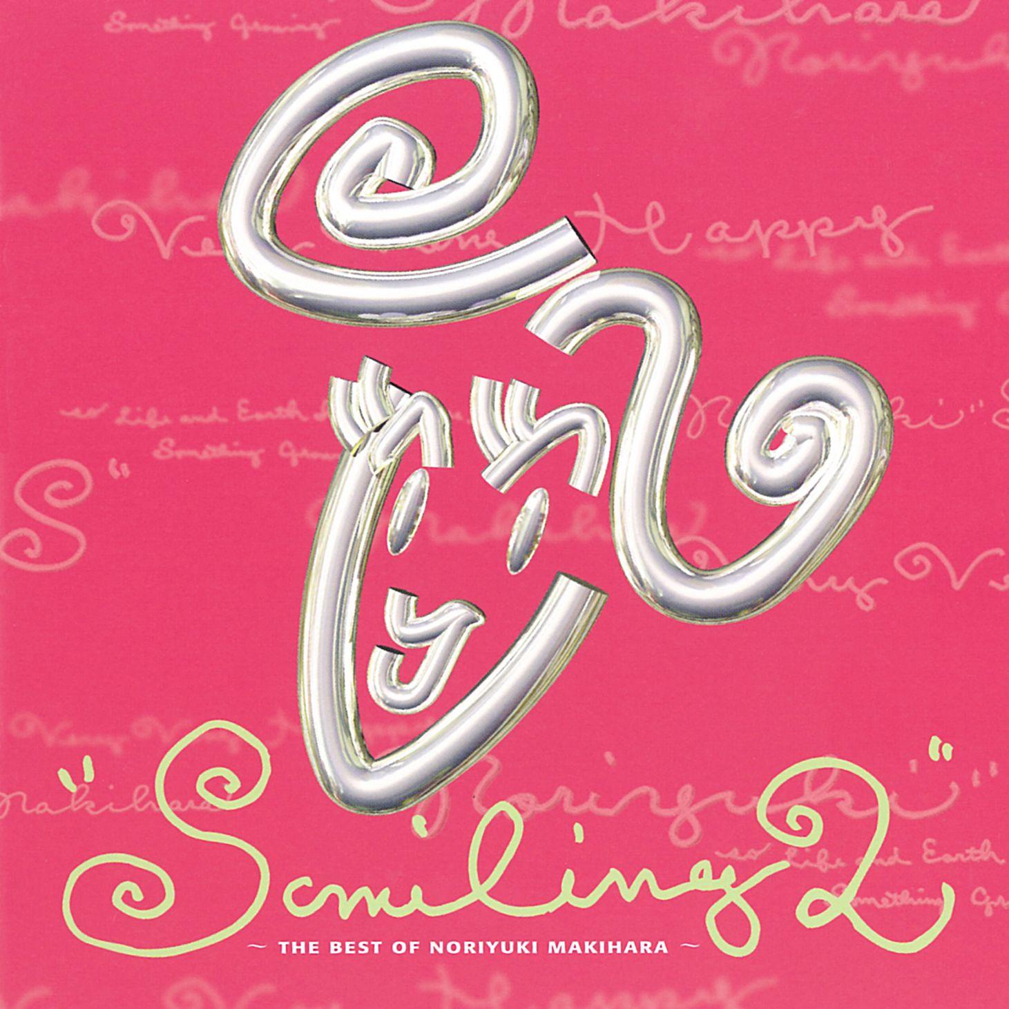 SMILING Ⅱ〜THE BEST OF NORIYUKI MAKIHARA〜