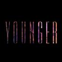 Younger - Single专辑