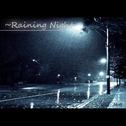 雨夜~Raining Night~专辑