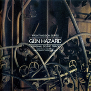 Front Mission Series: "GUN HAZARD" Original Sound Track