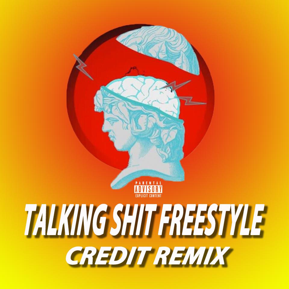 TALKING SHIT FREESTYLE REMIX专辑