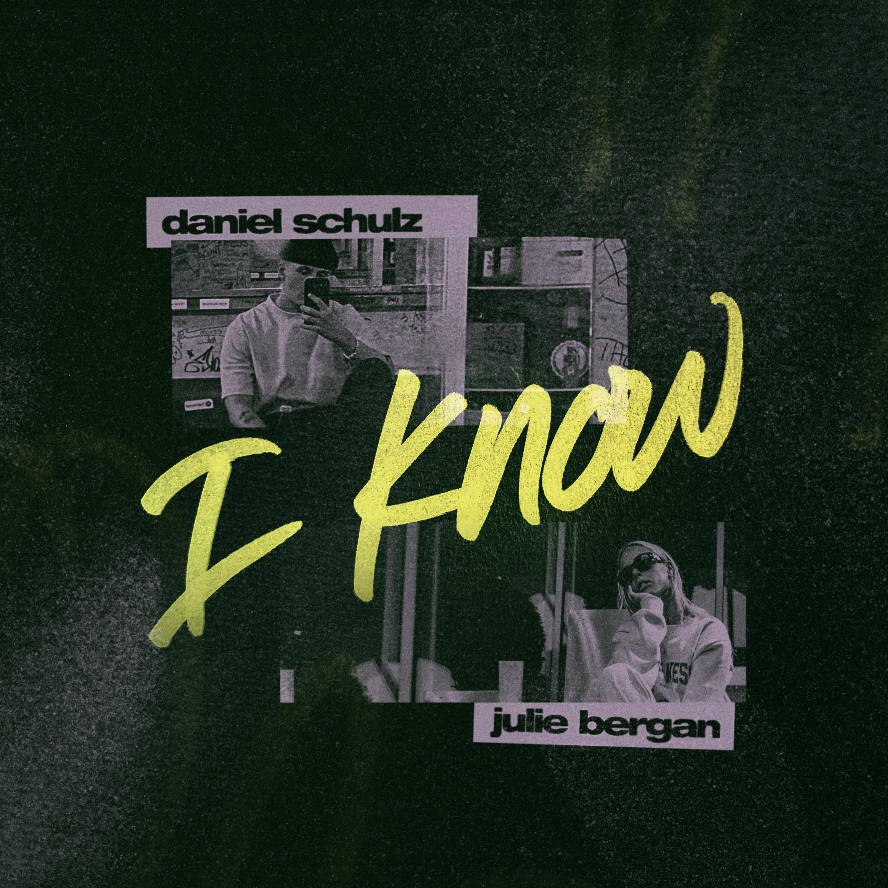 Daniel Schulz - I Know