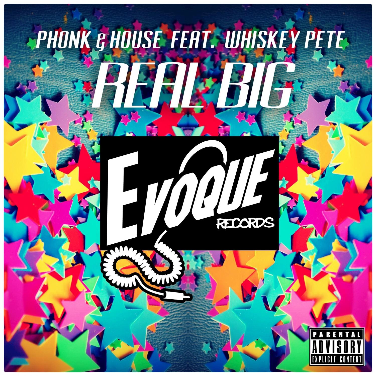 Phonk & House - Real Big (feat. Whiskey Pete) (Radio)