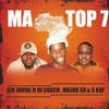 Sir Jovial - Ma Top 7 (feat. Dj Coach, S Kay & Major SA)