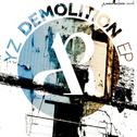 Demolition EP专辑
