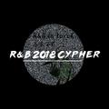 R&B 2018 Cypher