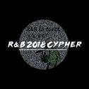 R&B 2018 Cypher专辑
