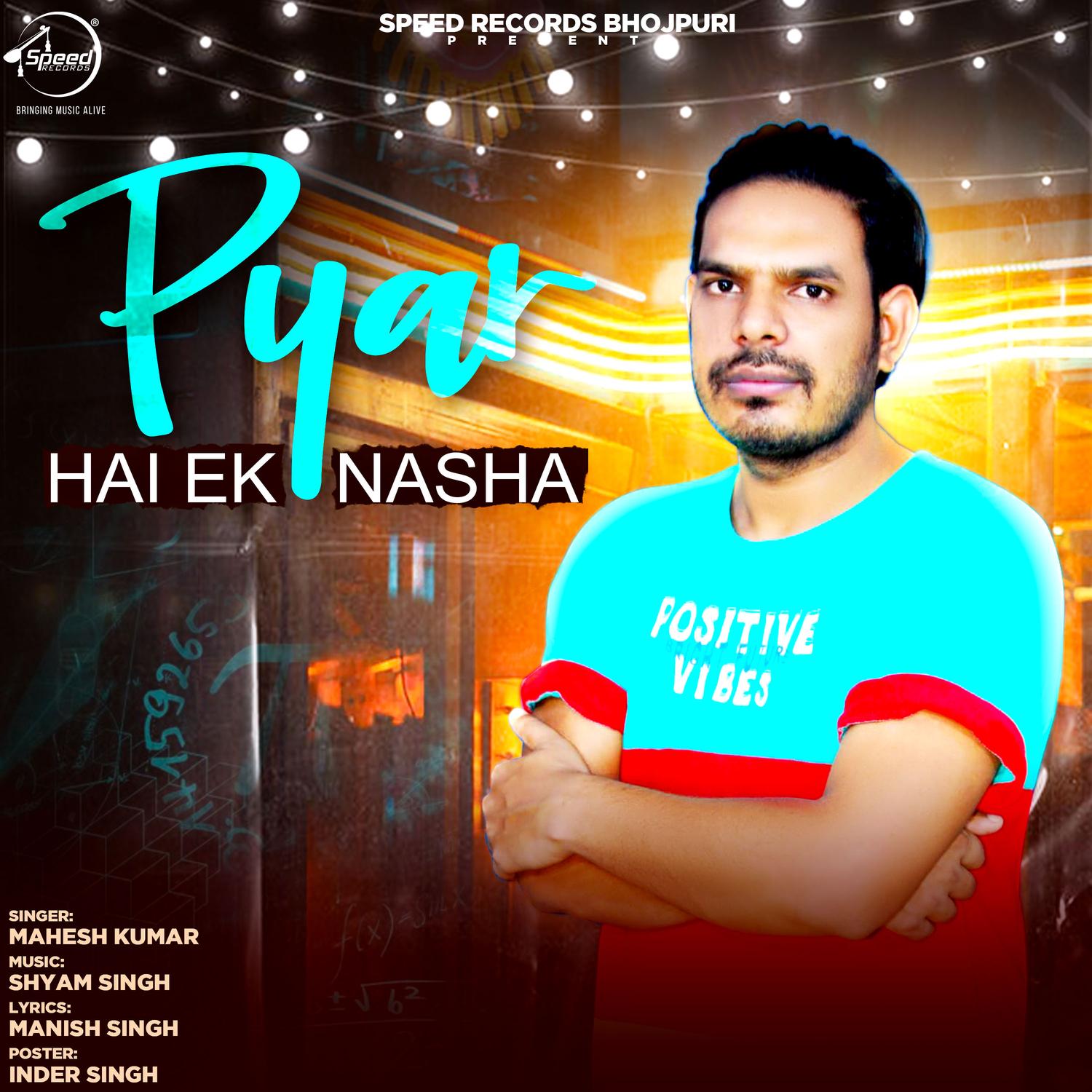 Pyar Hai Ek Nasha - Single
