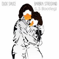 Duck Sauce - Barbara Streisand (Original Mix) 128