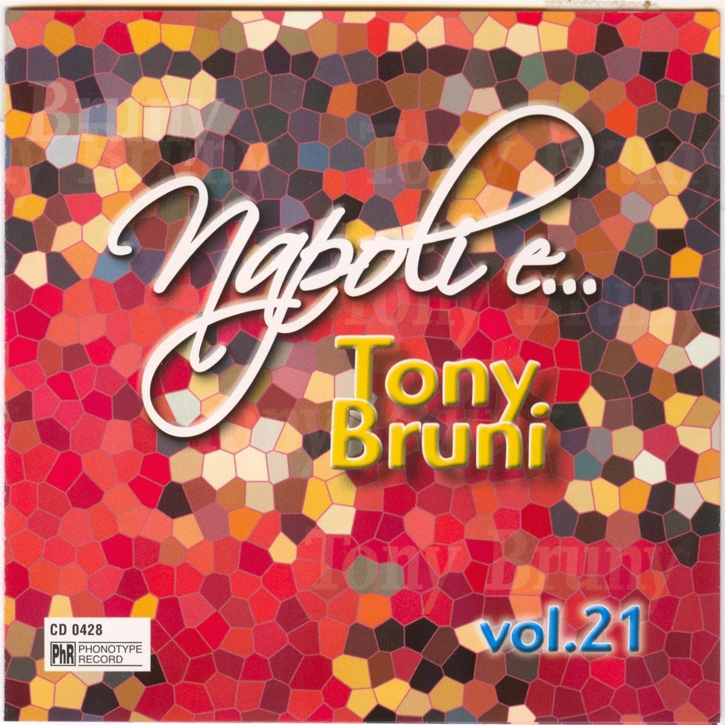 Napoli e... Tony Bruni, vol. 21