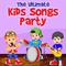 The Ultimate Kids Songs Party专辑