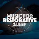 Music for Restorative Sleep专辑