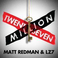 Matt Redman+Lz7-Twenty Seven Million