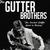 Gutter Brothers