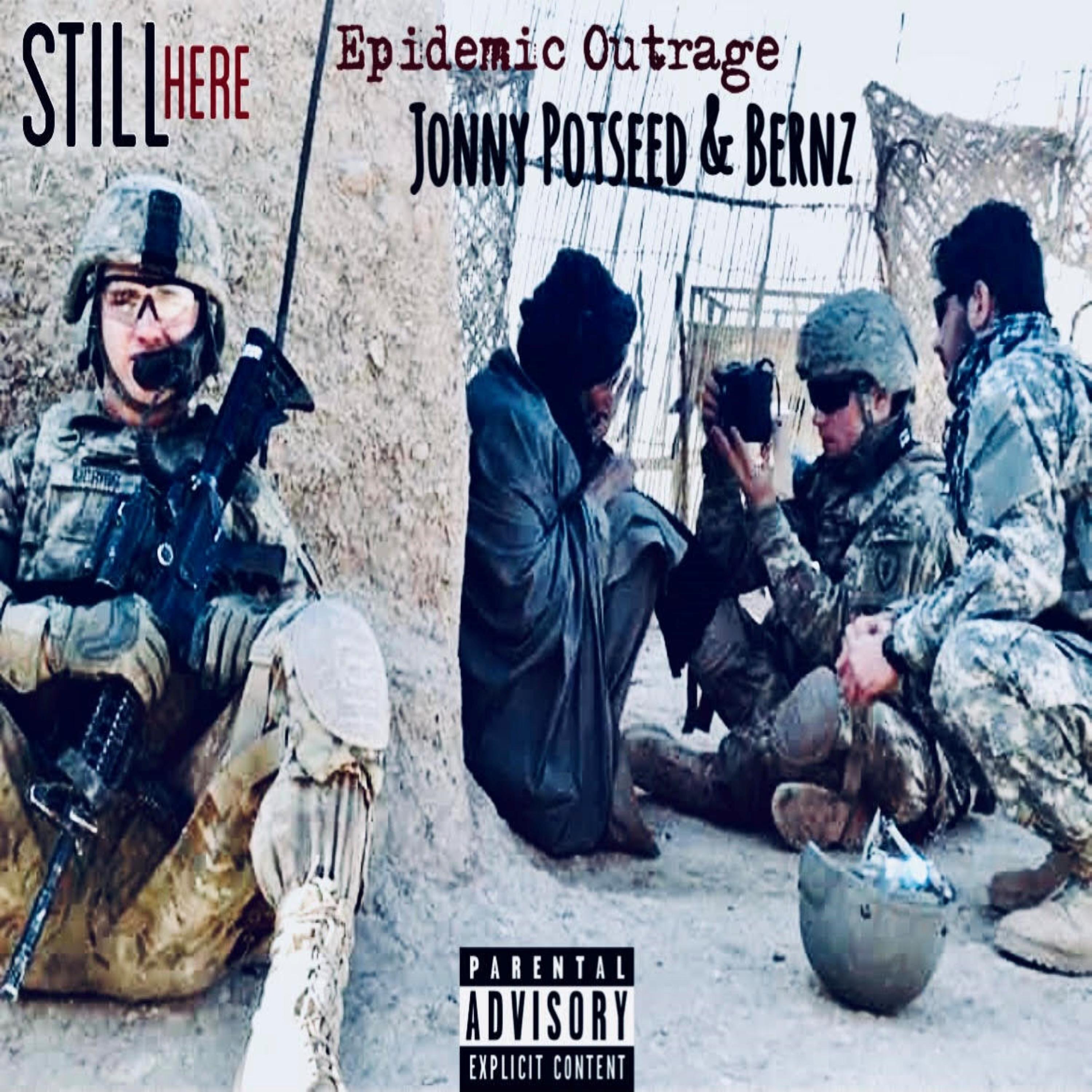 Still Here (feat. Bernz & Jonny Potseed)