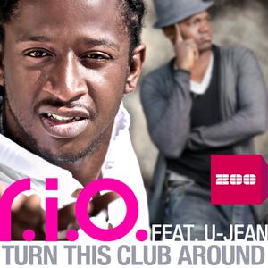 R.I.O.、U-Jean - Turn This Club Around （降5半音）