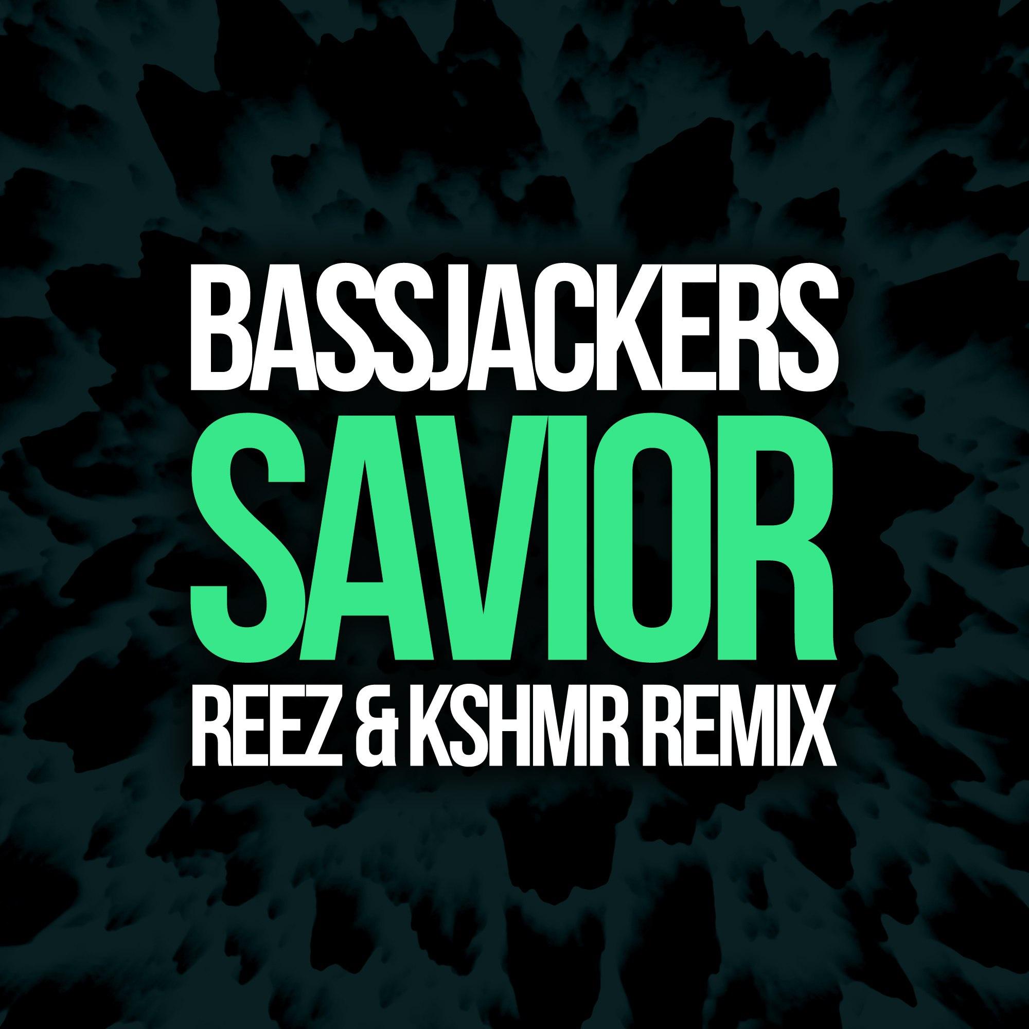 Savior (Reez & KSHMR Remix)专辑