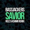 Savior (Reez & KSHMR Remix)专辑