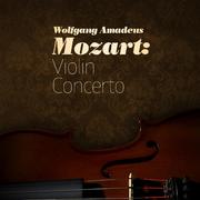 Wolfgang Amadeus Mozart: Violin Concerto