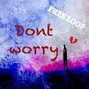 Don't Worry