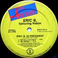 Eric B. Is President / My Melody