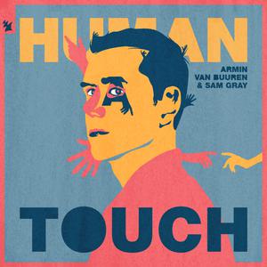 Armin van Buuren、Sam Gray - Human Touch (精消 带伴唱)伴奏 （降4半音）