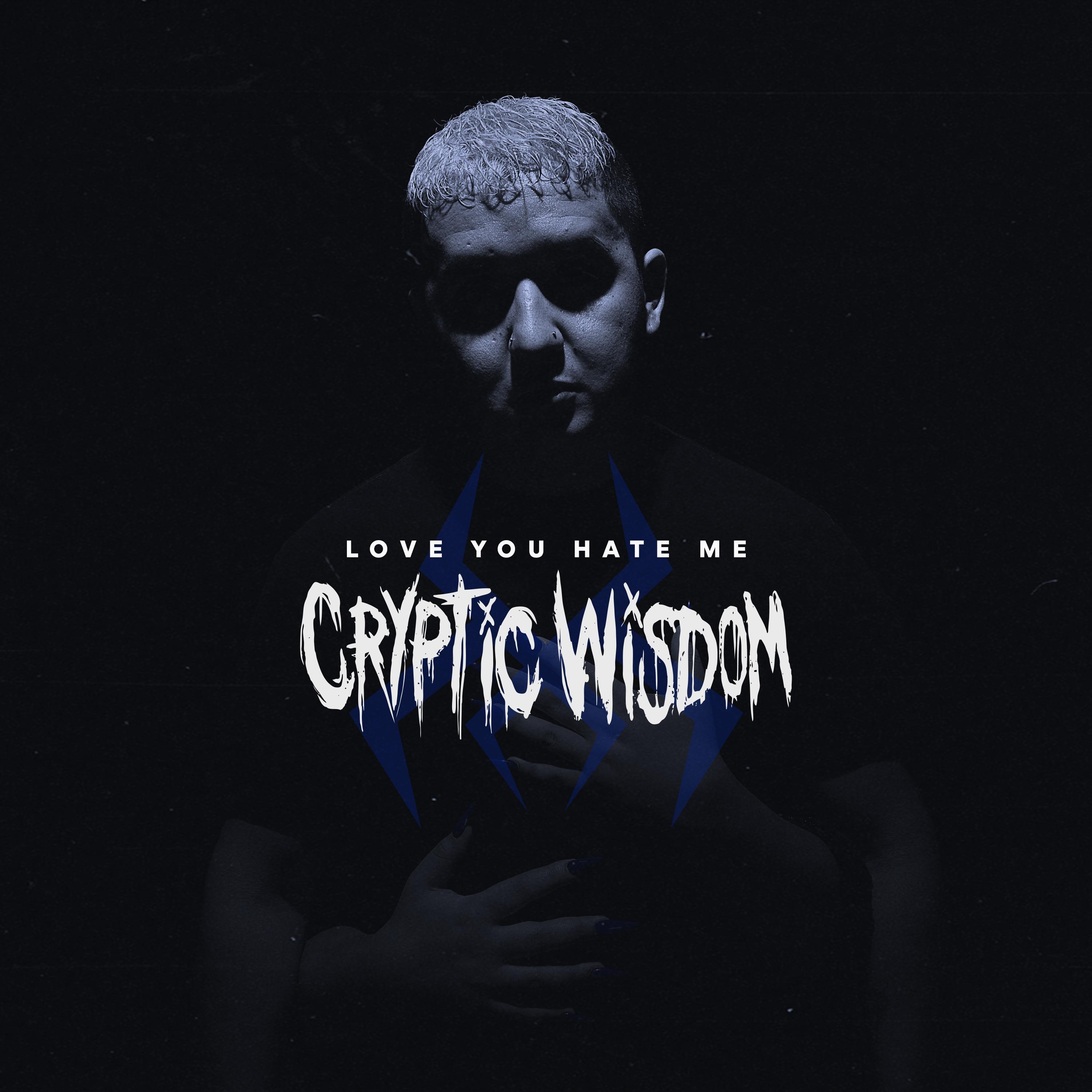 Cryptic Wisdom - Learn To Love