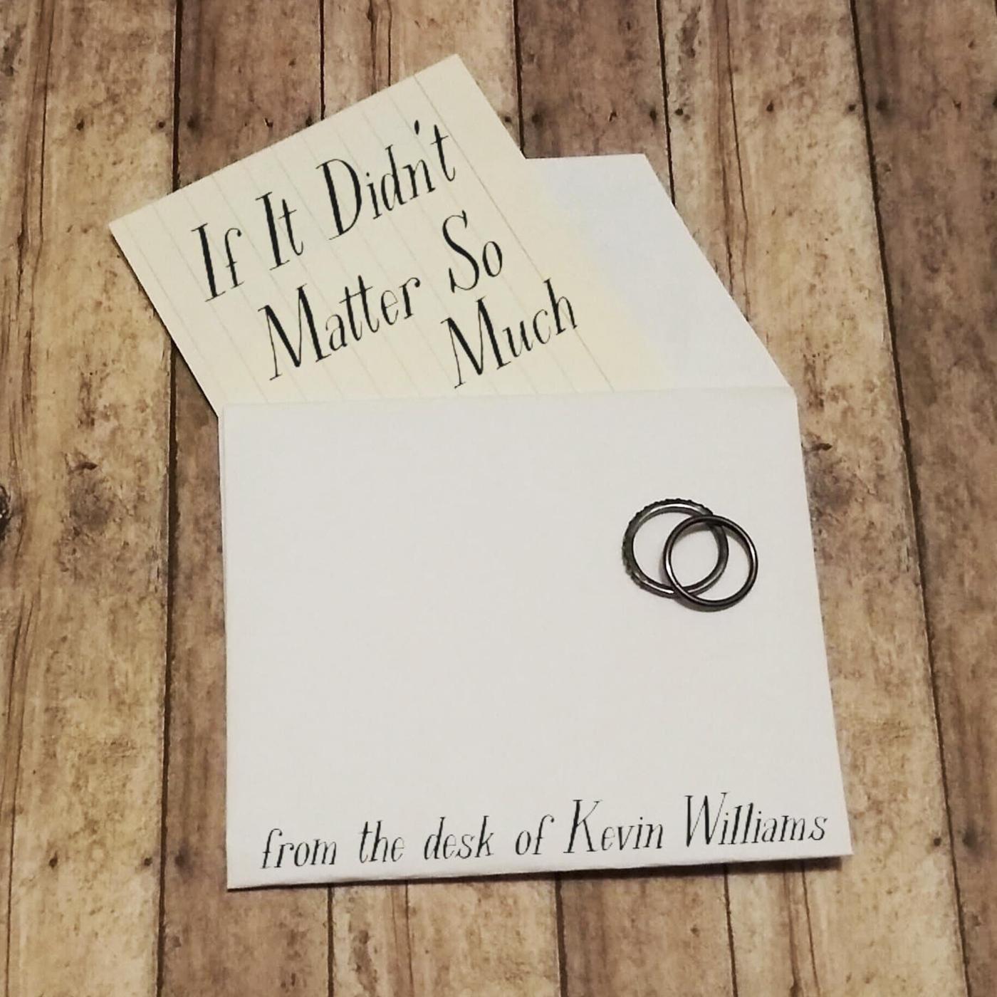 If It Didn't Matter so Much