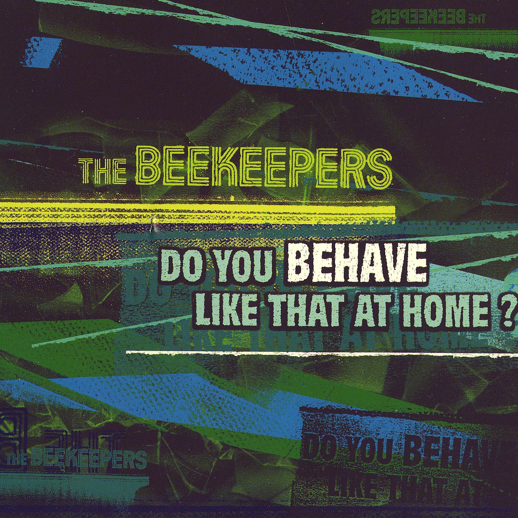 Do You Behave Like That at Home?