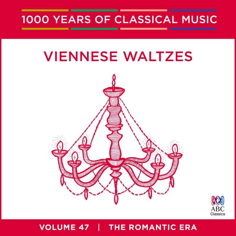 Viennese Waltzes (1000 Years Of Classical Music, Vol. 47)专辑