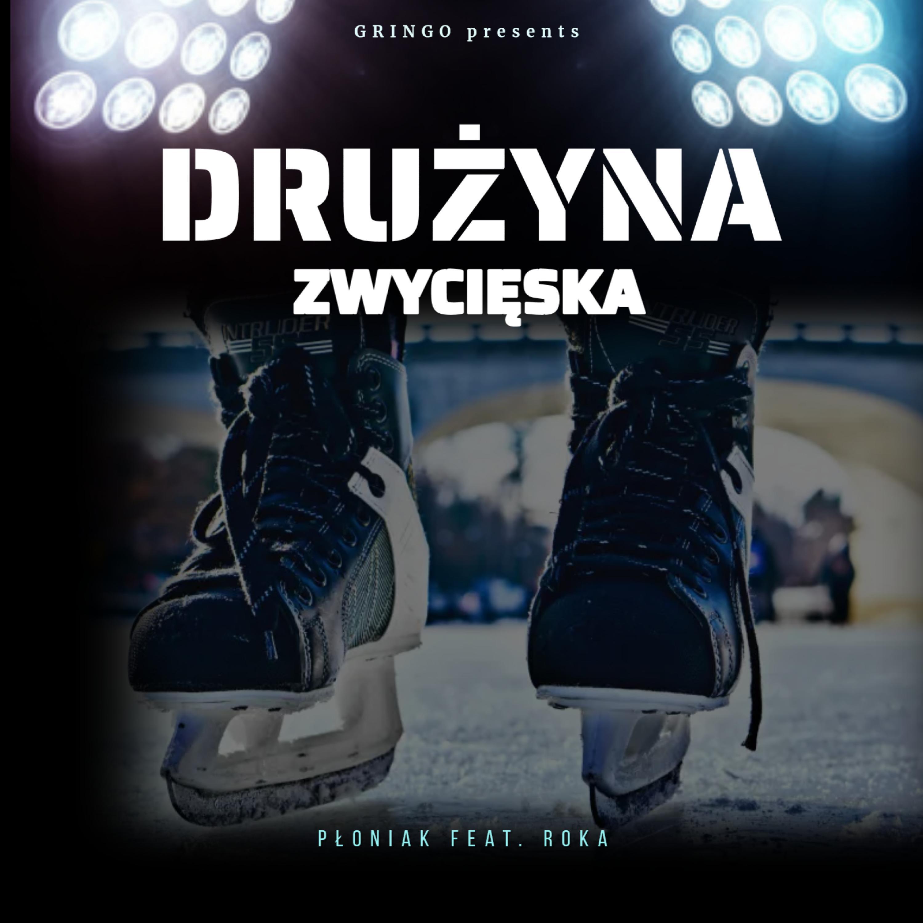Płoniak - Drużyna Zwycięska (feat. RoKa)
