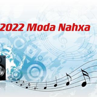 2022年MODA NAHXA