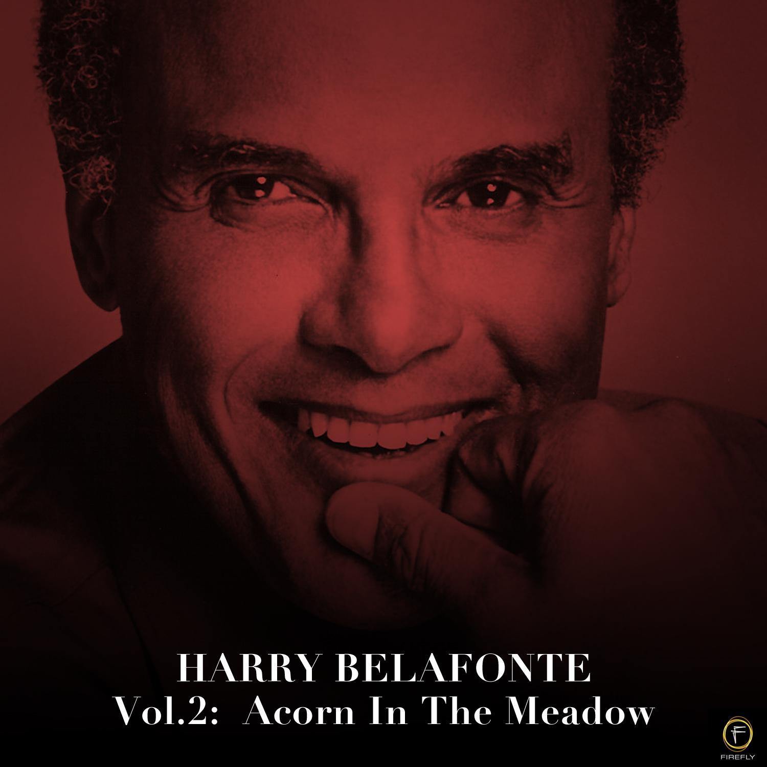 Harry Belafonte, Vol. 2: Acorn in the Meadow