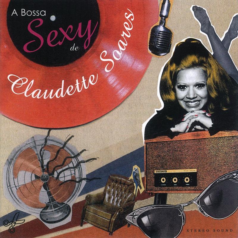 A Bossa **** De Claudette Soares