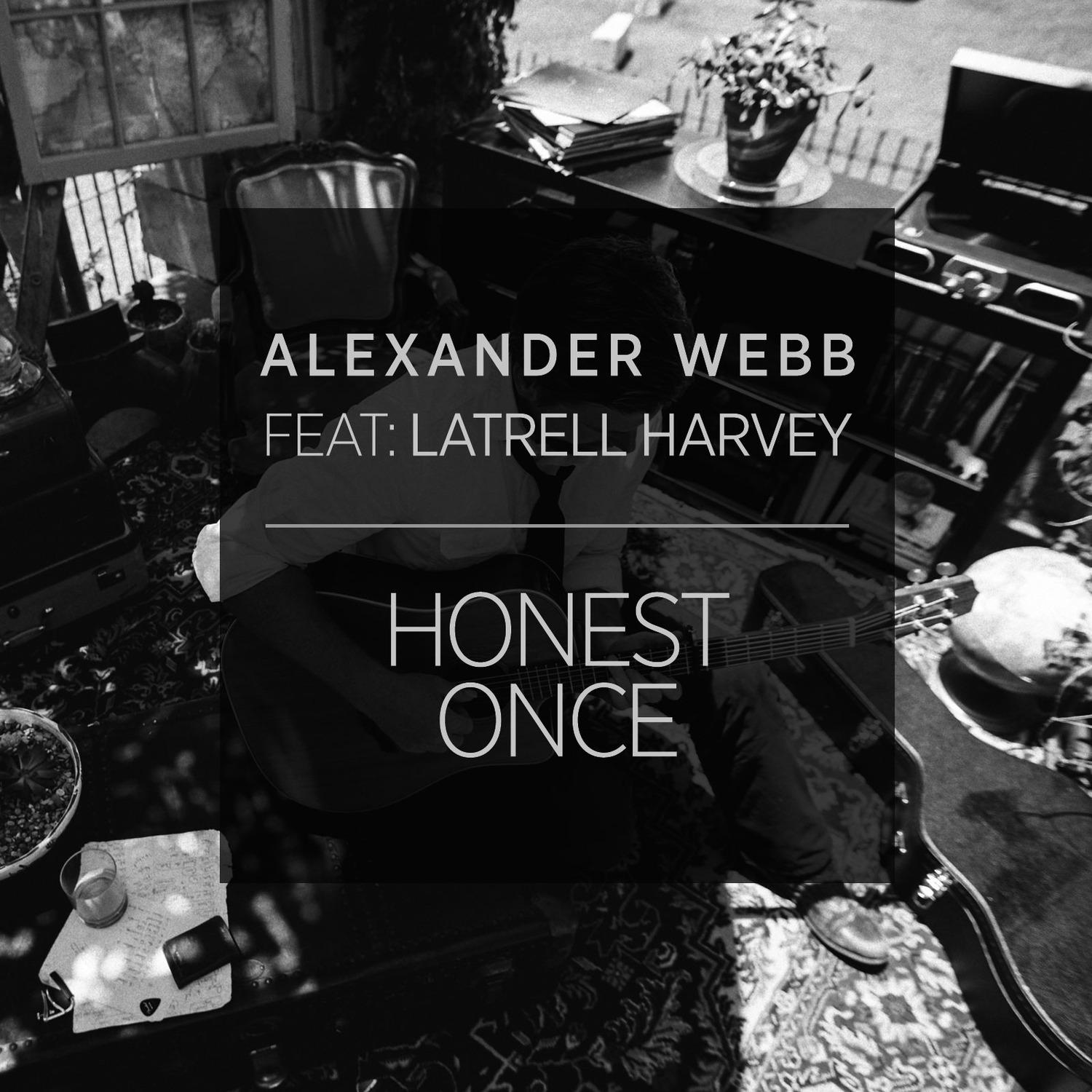 Honest Once (feat. Latrell Harvey)