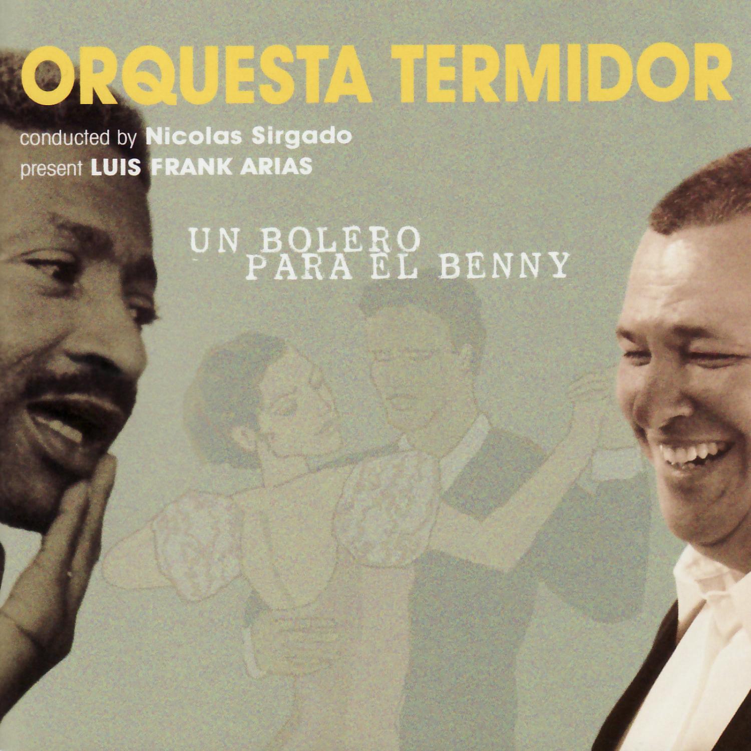 Un Bolero Para El Benny
