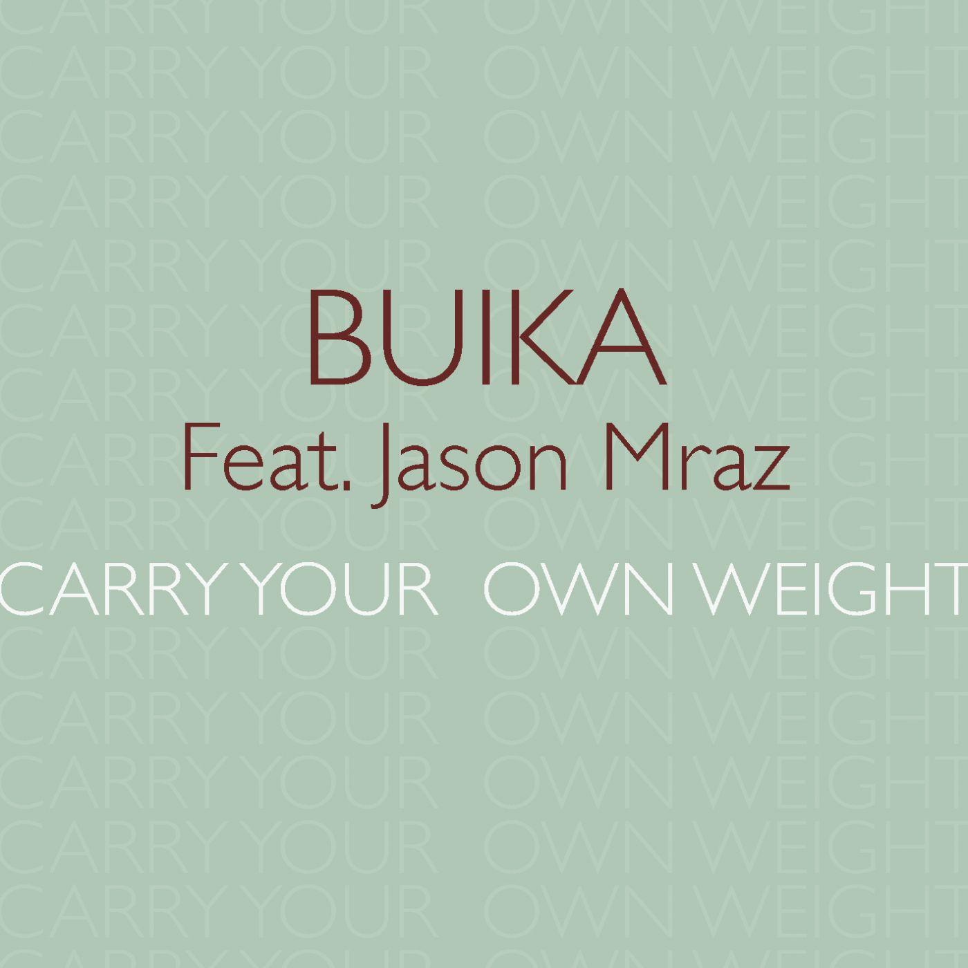 Carry Your Own Weight (feat. Jason Mraz)