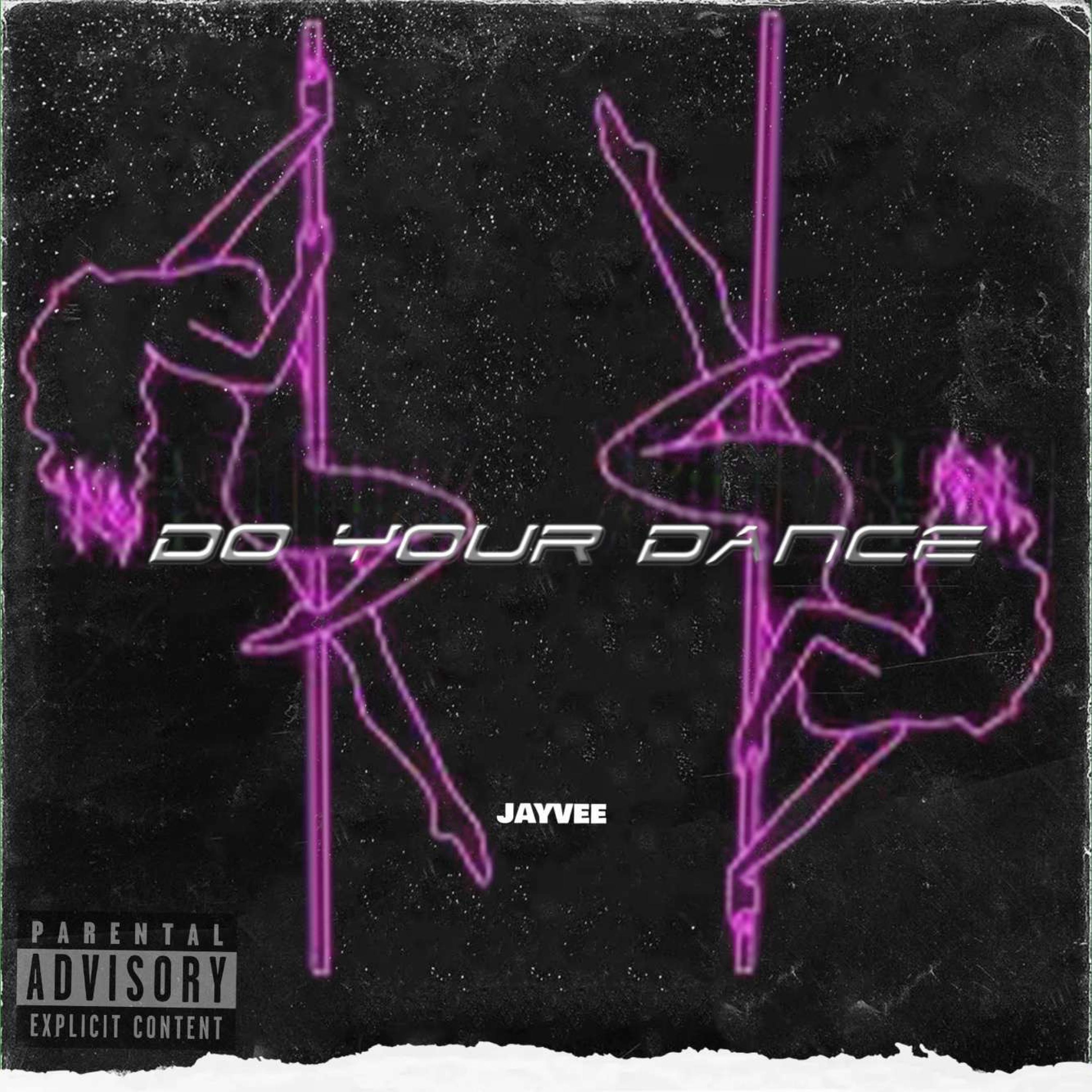 Jayvee - Do Your Dance (feat. Berto4K)