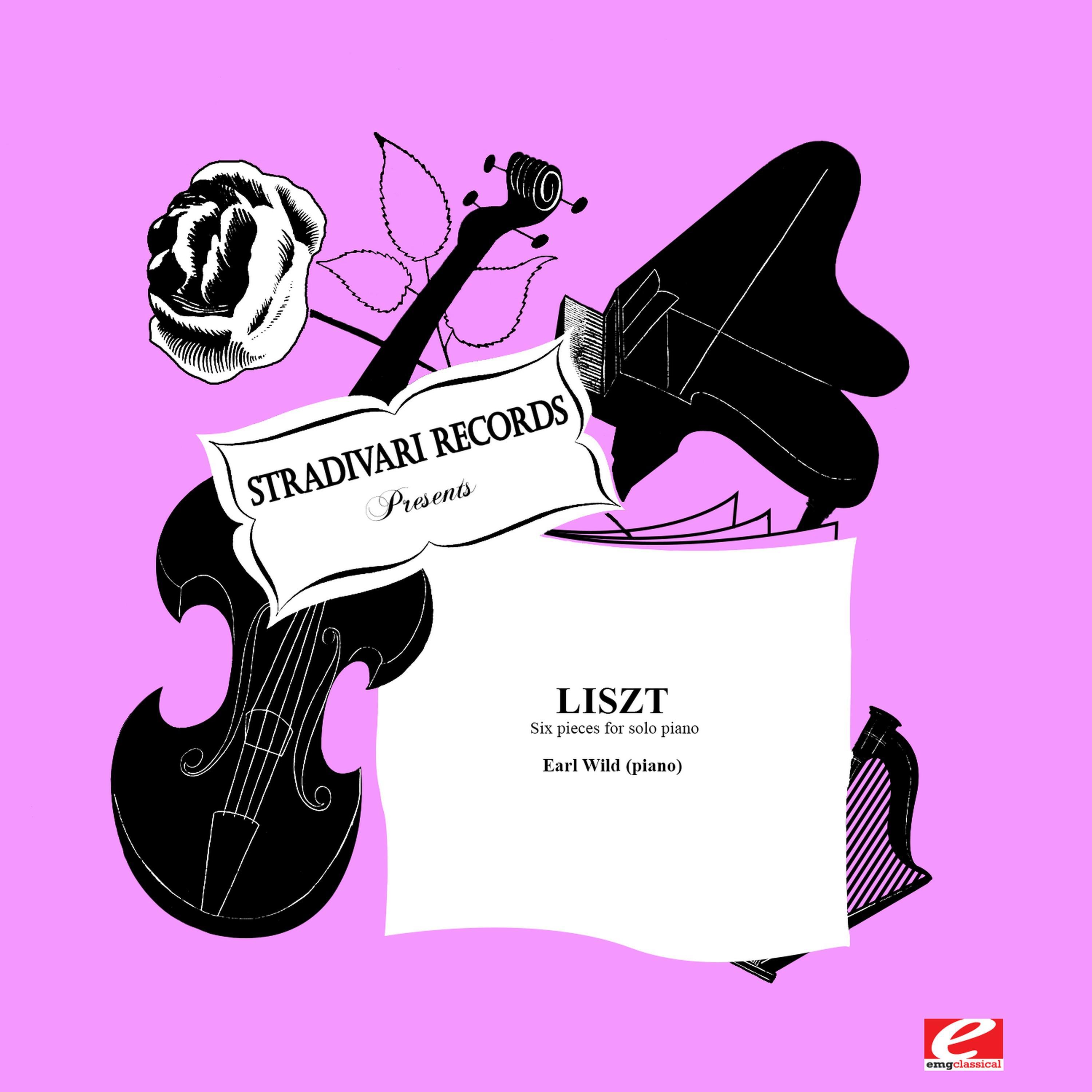 Liszt: Six Pieces for Solo Piano (Digitally Remastered)专辑