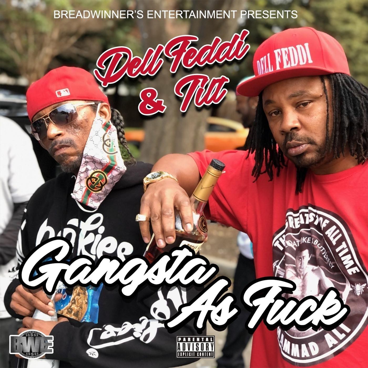Gangsta as **** (feat. Tilt)