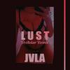 JVLA - Lust (Stellular Remix)