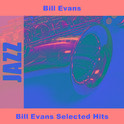 Bill Evans Selected Hits专辑