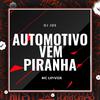 DJ JDS - Automotivo Vem Piranha